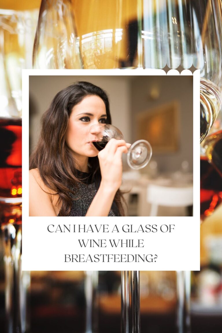 Can I Have a Glass of Wine While Breastfeeding? - Breastfeeding Bestie